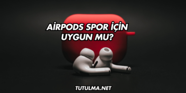 AirPods Spor İçin Uygun mu?