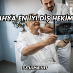 Kütahya En İyi Diş Hekimleri