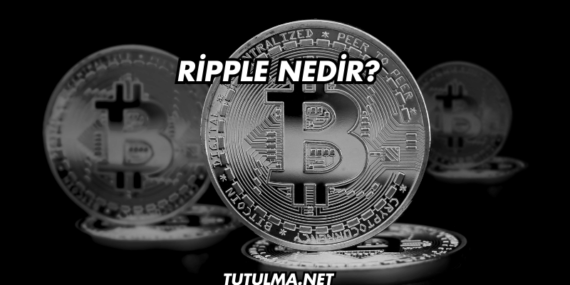 Ripple Nedir?