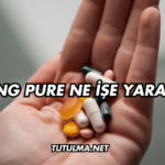 Siang Pure Ne İşe Yarar?