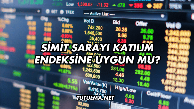 Simit Sarayı Katılım Endeksine Uygun mu?