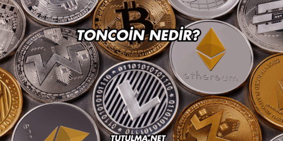 Toncoin Nedir?