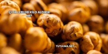 Çıtır Leblebi Kilo Aldırır mı?