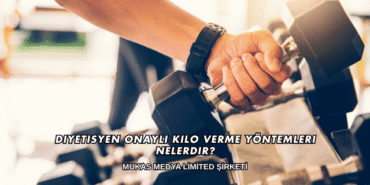Diyetisyen Onaylı Kilo Verme Yöntemleri Nelerdir?