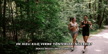 En Hızlı Kilo Verme Yöntemleri Nelerdir?