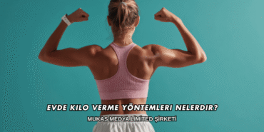 Evde Kilo Verme Yöntemleri Nelerdir?