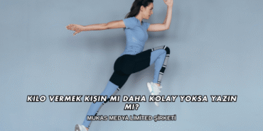 Kilo Vermek Kışın mı Daha Kolay Yoksa Yazın mı?